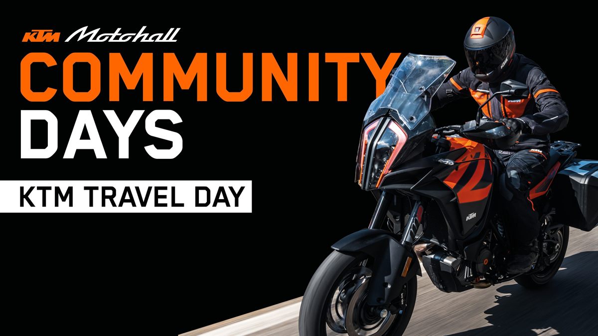 KTM COMMUNITY DAYS - KTM TRAVEL DAY